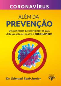 [Ebook] Além Da Prevenção: Dicas Médicas Para Fortalecer As Suas Defesas Naturais Contra O Coronavírus